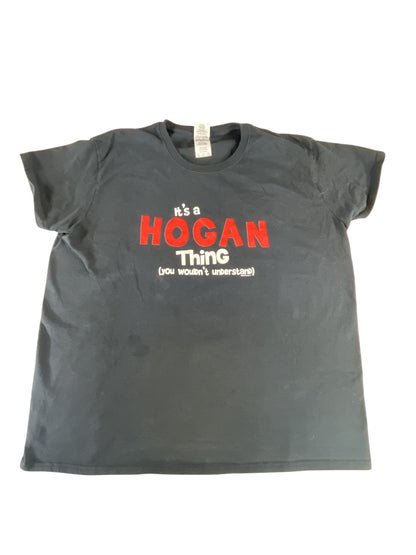 Its A Hogan Thing Shirt Womens XL Black Graphic Tee Funny Slogan Gildan Cotton