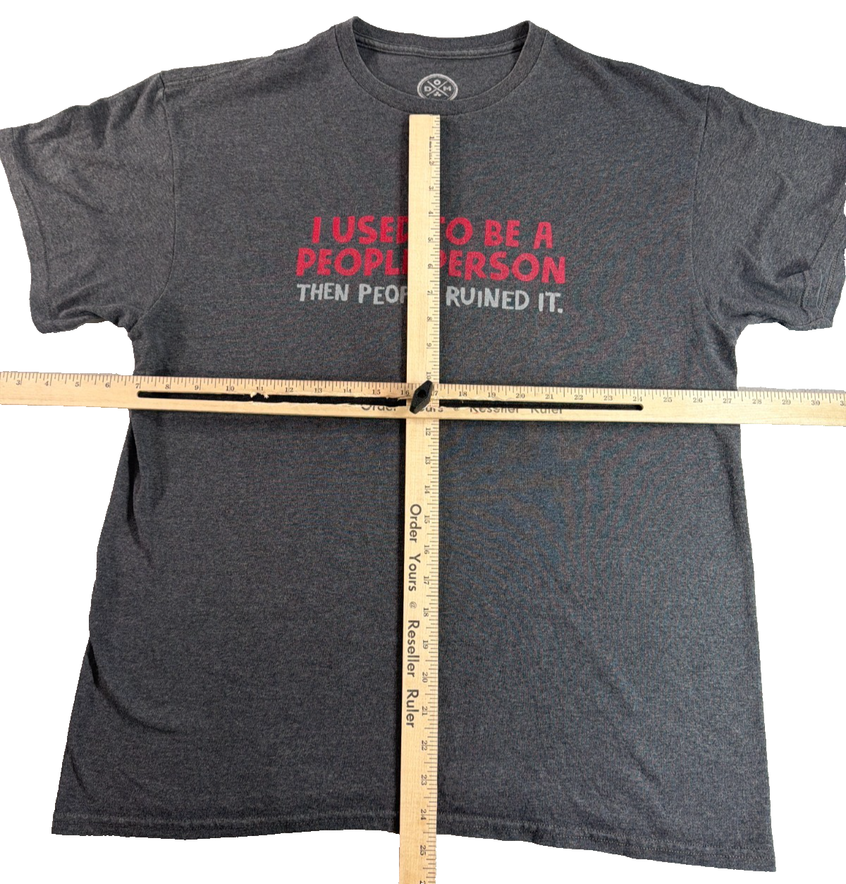 I Used To Be A People Person Then People Ruined It Funny Humor Tee DOM Large
